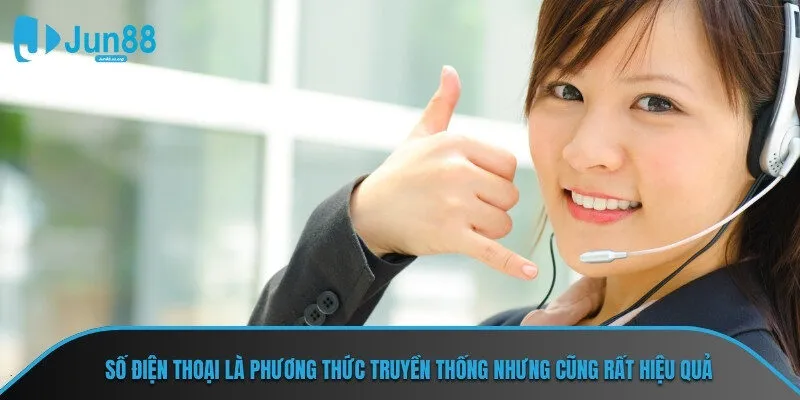Số điện thoại là phương thức truyền thống nhưng cũng rất hiệu quả